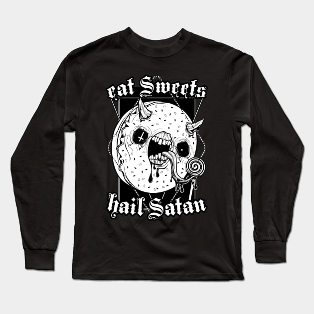 Eat sweets hail Satan Long Sleeve T-Shirt by Von Kowen